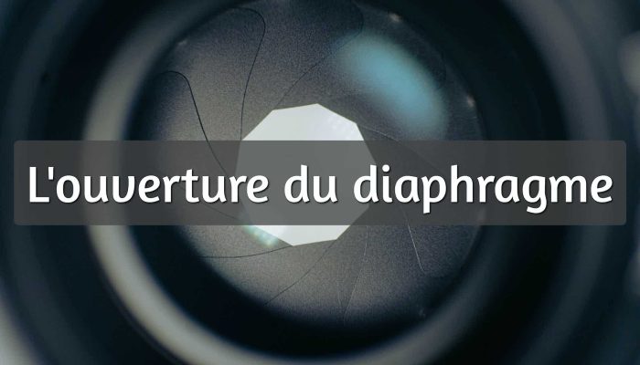 ouverture-diaphragme